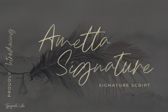 Ametta Signature Script: A Font for Personal Touches